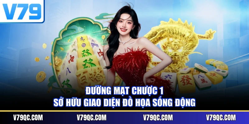 Đường Mạt Chược 1 sở hữu giao diện đồ họa sống động